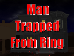 खेल Man Trapped from Ring