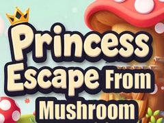 खेल Princess Escape from Mushroom House