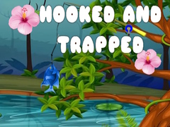 खेल Hooked and Trapped