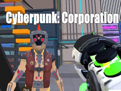 खेल Cyberpunk: Corporation