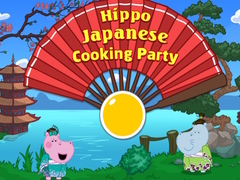 खेल Hippo Japanese Cooking Party