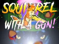 खेल Squirrel with a gun!