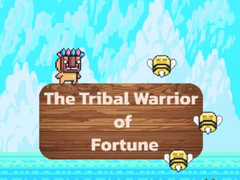 खेल The Tribal Warrior Of Fortune