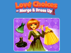 खेल Love Choices - Merge & Dress Up