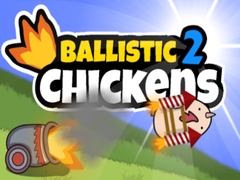 खेल Ballistic Chickens 2