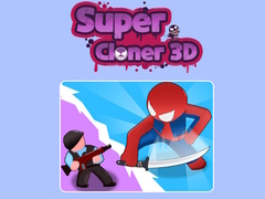 खेल Super Cloner 3D