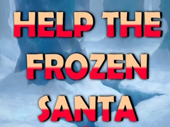 खेल Help the Frozen Santa