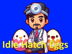 खेल Idle Hatch Eggs