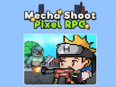 खेल Mecha Shoot Pixel RPG