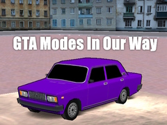 खेल GTA Modes In Our Way