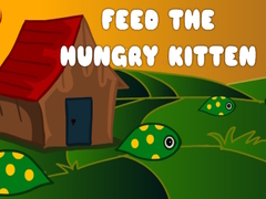 खेल Feed The Hungry Kitten