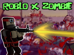 खेल Roblo X Zombie