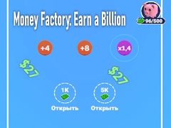 खेल Money Factory: Earn a Billion