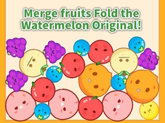 खेल Merge fruits Fold the Watermelon Original!