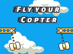 खेल Fly Your Copter