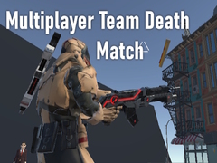 खेल Multiplayer Team Death Match