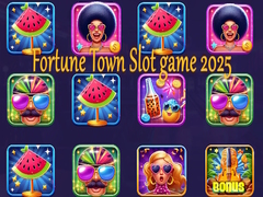 खेल Fortune Town Slot game 2025