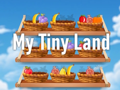 खेल My Tiny Land