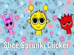 खेल Slice Sprunki Clicker