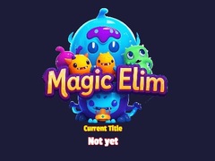 खेल Magic Elim