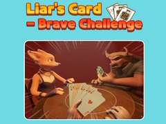 खेल Liar's Card - Brave Challenge