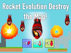 खेल Rocket Evolution Destroy the Map!