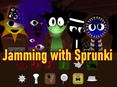 खेल Jamming with Sprunki