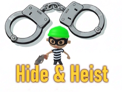 खेल Hide & Heist