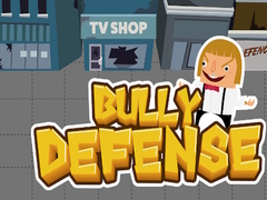 खेल Bully Defense