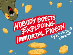 खेल Nobody Expects Exploding Immortal Pigeon