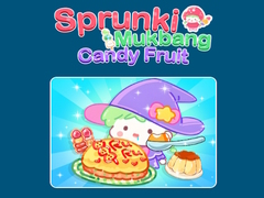 खेल Sprunki Mukbang Candy Fruit 