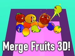 खेल Merge Fruits 3D!