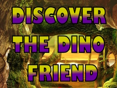 खेल Discover The Dino Friend