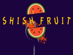 खेल Shish Fruit