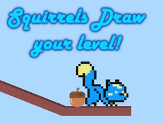 खेल Squirrels Draw your level!