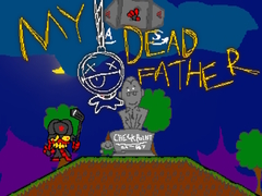 खेल My Dead Father