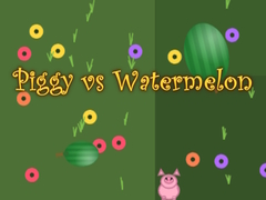 खेल Piggy vs Watermelon