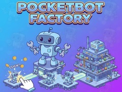 खेल PocketBot Factory