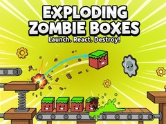 खेल Exploding Zombie Boxes