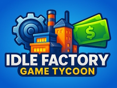 खेल Idle Factory Game Tycoon