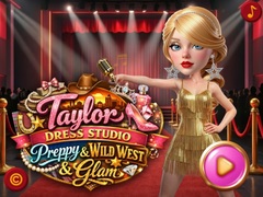 खेल Taylor Dress Studio: Preppy & Wild West & Glam