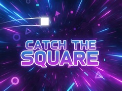 खेल Catch the Square