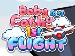 खेल Baby Cathy Ep49: 1st Flight