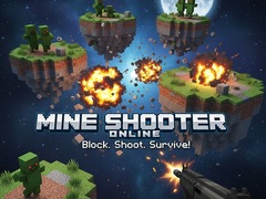 खेल Mine Shooter Online